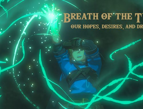 Our Hopes, Desires, and Dreams for Breath of the Wild 2