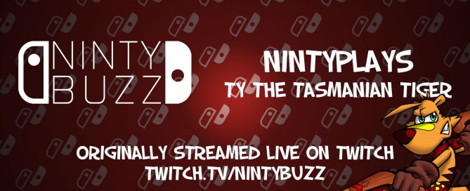 A title card for 'NintyPlays - Ty the Tasmanian Tiger'